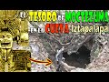 ¡El TESORO de MOCTEZUMA  ESTÁ en ÉSTA CUEVA del Cerro de la Estrella en IZTAPALAPA, CDMX!