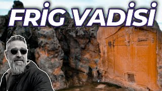 2 Günde Frig Vadisi | Frig Vadisi Gezilecek Yerler