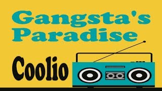 Video thumbnail of "Gangsta's Paradise - Coolio [lyrics]"