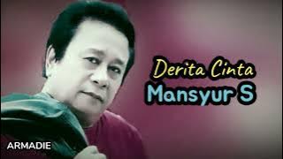 Derita Cinta _ Mansyur S