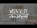 Week In The Life™ 2022 | Scrapbook Album Set Up