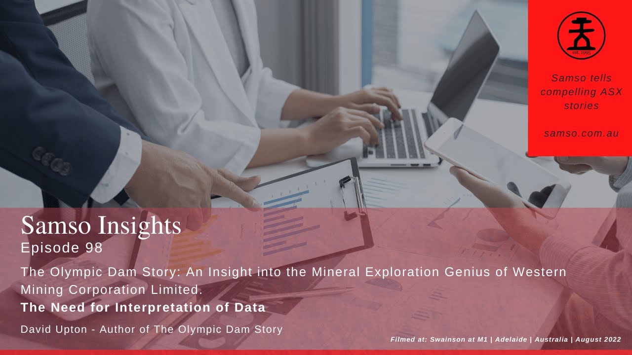 The Olympic Dam Story: The Need for Interpretation of Data