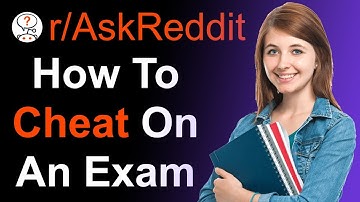 The Best Ways To Cheat On An Exam Without Being Caught