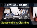 How to disassemble and fan cleaning laptop HP EliteBook 8440p