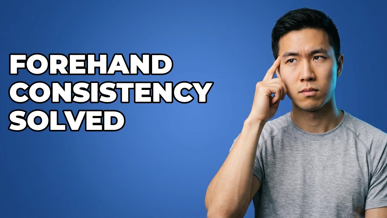 What Are Common Forehand Consistency Problems?