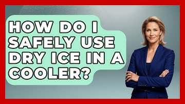 How Do I Safely Use Dry Ice In A Cooler? - We Go To Festivals