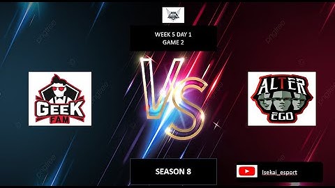 GEEK FAM VS ALTER EGO GAME 2 | MPL SEASON 8