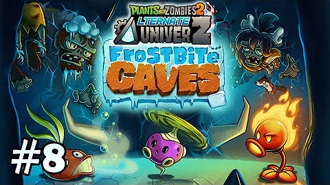PvZ 2 "AltverZ" #8: Complete Frostbite Caves (without lawn mower)