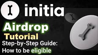 Initia Network Airdrop Guide Step by Step