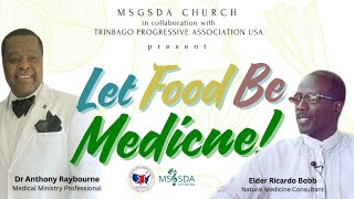 LET FOOD BE MEDICINE! || 11th MAY 2024