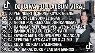 Dj Jawa  Album Viral Tiktok 2026  Dj Sikep X Kirang X Ora Iso Ngapusi Mengkane  Bass