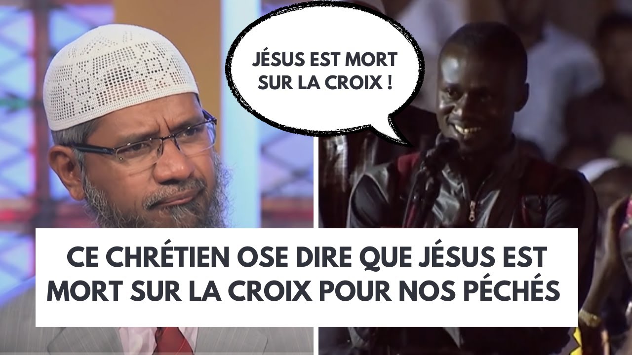 Ce CHRÉTIEN ose DIRE que JÉSUS est MORT SUR LA CROIX ! Zakir Naik en français