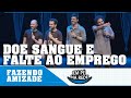 FAZENDO AMIZADE #50 - LEVOU UMA VACINA PRO SHOW