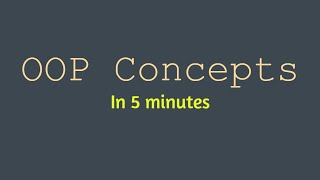 Famous Object Oriented Concepts in 5 minutes Profile