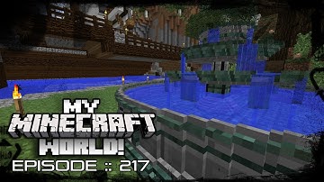 MY MINECRAFT WORLD! | CHISEL AND BITS FOUNTAIN! | Episode 217 (Let