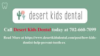 How Can a Kid’s Dentist Help Prevent Tooth Extraction?
