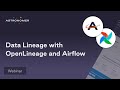 Data Lineage with OpenLineage and Airflow