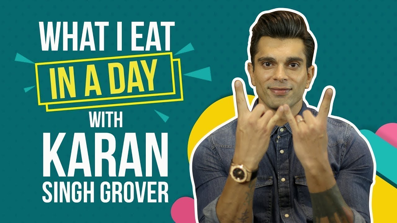 Karan Singh Grover : What I eat in a day | Pinkvilla | Lifestyle
