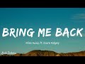 Miles Away - Bring Me Back ft. Claire Ridgely | Lirik & Terjemahan Indonesia