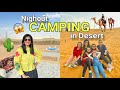 Night camping in desert of saudi arabiaamazing  thriller experience indians in riyadh