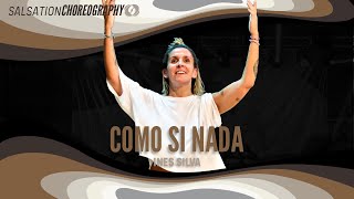 Como Si Nada - Salsation® Choreography by SET Ines Silva