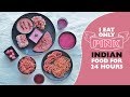 I only ate PINK *INDIAN* FOOD for 24 hours! Pink Poha, Roti, Sabzi, Dal, Rice, Soup & More| Heli Ved