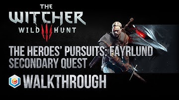 The Witcher 3 Wild Hunt Walkthrough The Heroes