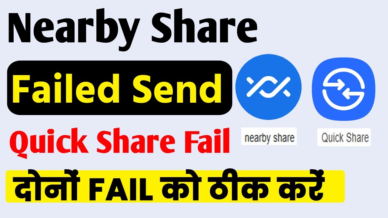 Nearby Share Failed Problem | Quick Share Failed Problem | Kam nahi kar raha hai