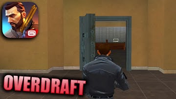 GANGSTAR NEW ORLEANS Walkthrough Gameplay Part 10 - Overdraft (iOS Android)