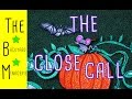 &quot;The Close Call&quot; (STORY FOR KIDS!) (HALLOWEEN)