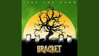 Video thumbnail of "Bracket - Flea Market"