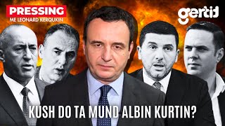Kush do ta mund Albin Kurtin? | PRESSING | T7