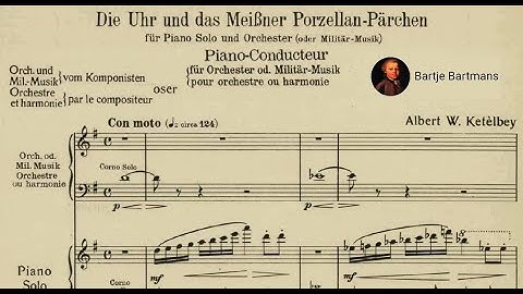 Albert Ketèlbey - The Clock and the Dresden Figures for Piano and Orchestra (1930)