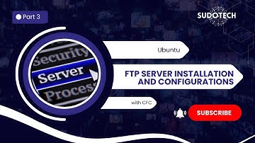 03: FTP SERVER INSTALLATION ON UBUNTU