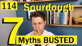 114: 7 Sourdough Myths BUSTED! - Bake with Jack Wealth