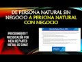 ⚙️INSCRIPCION PERSONA NATURAL CON NEGOCIO DE PERSONA NATURAL SIN NEGOCIO - PROCEDIMIENTO SUNAT