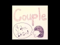 Couple - きみに言わない