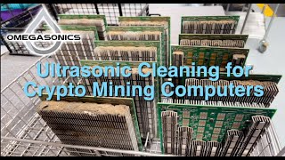 How To Clean Mining Rig | Ultrasonic Cleaning for Crypto | Omegasonics