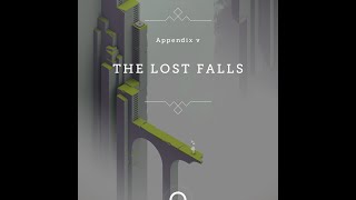 Monument Valley Forgotten Shores walkthrough - Appendix 5, The Lost Falls