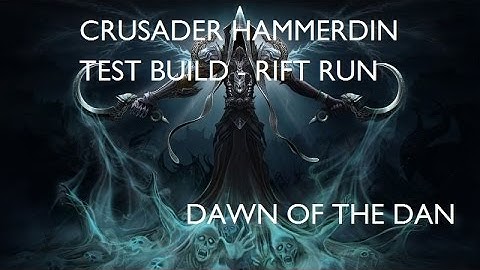 DIABLO 3 CRUSADER HAMMERDIN TEST BUILD