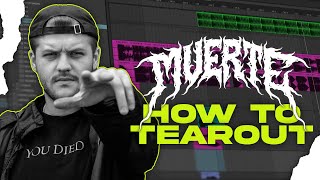 How To TEAROUT with MUERTE  Heavy Dubstep Tutorial