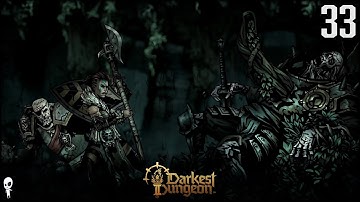 First Region Dreaming General? // PART 33 // DARKEST DUNGEON 2 Full Release 1.0