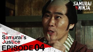 The Samurai's Justice Full Episode 4 | SAMURAI VS NINJA | English Sub