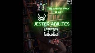 How to get Jester Abilities! (better video)