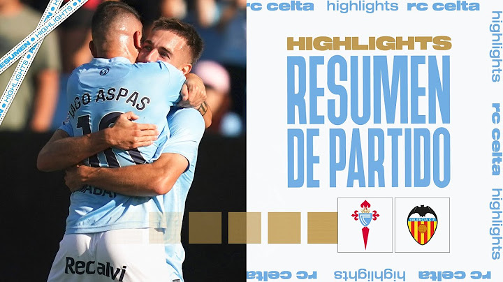 RC Celta vs Valencia CF (3-1) | Resumen y goles | Highlights LALIGA EA SPORTS