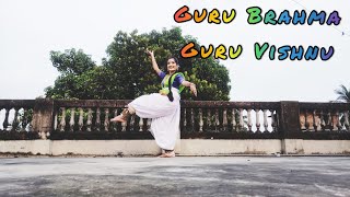 Guru Bramha Guru Vishnu | Teacher’s Day Special Dance | Guruvandana | Lata Mangeshkar |