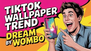 How to do the TikTok Wallpaper Trend [Dream by Wombo] screenshot 4