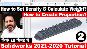 How to Calculate Weight in Solidworks 2020| How to Set Density in Solidworks 2020 tutorial in hindi