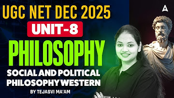 UGC NET Philosophy | UGC NET Philosophy Unit 8  By Tejasvi Mam