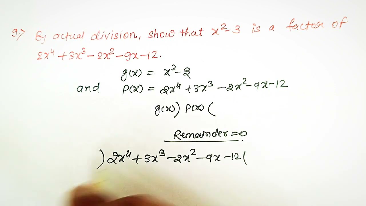 By actual division, show that $x^{2}-3$ is a factor of $2 x^{4}+3 x^{3}-2  x^{2}-9 x-12$. - India Site